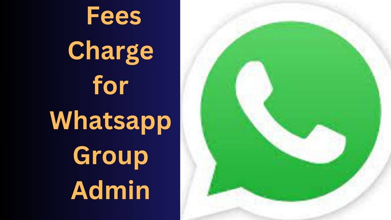 Fees Charge for Whatsapp Group Admin